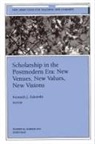 Kenneth J. Zahorski, Tl, Kenneth J. Zahorski, Kenneth J Zahorski, Kenneth J. Zahorski - Scholarship in the Postmodern Era: New Venues, New Values, New Visions