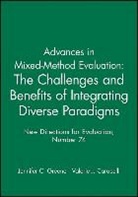 Valerie J. Caracelli, Ev, Jennifer C. Greene, Jennifer C. Caracelli Greene, Valerie J. Caracelli, Jennifer C. Greene - Advances in Mixed Method Evaluation: The Challenges Benefits of