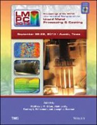 Matthew J. M. Jardy Krane, Wiley, Alain Jardy, Matthew J. M. Krane, Rodney L. Williamson - Proceedings of the 2013 International Symposium on Liquid Metal