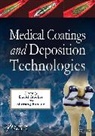 A. Bhave, Arvind Bhave, Arvind Glocker Bhave, BHAVE ARVIND GLOCKER CHRISTOPH, a Glocker, Christoph Glocker... - Medical Coatings and Deposition Technologies