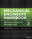 M Kutz, Myer Kutz, Myer (John Wiley &amp; Sons Kutz, Kutz Myer, Myer Kutz, Myer (John Wiley &amp; Sons Kutz - Mechanical Engineers'' Handbook, Volume 3