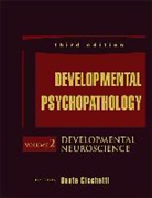 D Cicchetti, Dante Cicchetti, Dante (University of Minnesota Cicchetti, Donald J. Cohen, Dante Cicchetti, Dant Cicchetti... - Developmental Psychopathology, Developmental Neuroscience