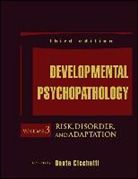 D Cicchetti, Dante Cicchetti, Dante (University of Minnesota Cicchetti, Donald J. Cohen, Dante Cicchetti, Dant Cicchetti... - Developmental Psychopathology, Maladaptation and Psychopathology