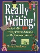 Cherlyn Sunflower - Really Writing: Ready To Use Writing Process Activ Activities for