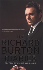 Richard Burton, Chris Williams, Chris Williams - The Richard Burton Diaries