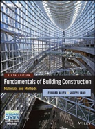 ALLEN, Edwar Allen, Edward Allen, Edward Iano Allen, Joseph Iano - Fundamentals of Building Construction