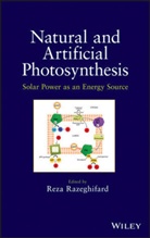 R Razeghifard, Reza Razeghifard - Natural and Artificial Photosynthesis