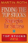 Martin Roth, Roth Martin - Finding the Top Stocks