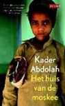 Kader Abdolah, Ad van den Kieboom - Huis van de moskee