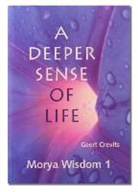 G. Crevits, Geert Crevits, Morya - A deeper sense of life