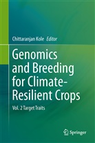 Chittaranja Kole, Chittaranjan Kole - Genomics and Breeding for Climate-Resilient Crops