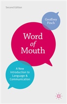 Geoffrey Finch, Finch Geoffrey - Word of Mouth