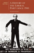 David Dutton - A History of the Liberal Party since 1900