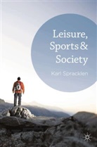 K. Spracklen, Karl Spracklen, Spracklen Karl - Leisure, Sports & Society
