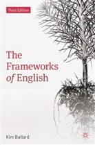 Kim Ballard - The Frameworks of English