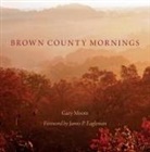James P. Eagleman, Gary Moore, Gary/ Eagleman Moore - Brown County Mornings