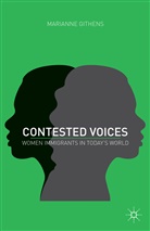 M Githens, M. Githens, Marianne Githens - Contested Voices