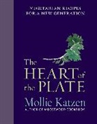 Mollie Katzen - The Heart of the Plate