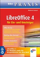 Winfried Seimert - LibreOffice 4 für Ein- und Umsteiger, m. CD-ROM