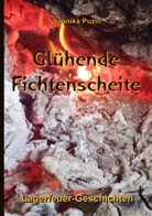 Veronika Puzio - Glühende Fichtenscheite