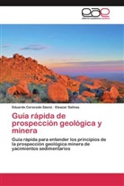 Eduard Cerecedo Sáenz, Eduardo Cerecedo Sáenz, Eleazar Salinas - Guía rápida de prospección geológica y minera