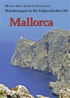 Monika Huch, Franz Tessensohn - Wanderungen in die Erdgeschichte - 30: Mallorca