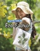 Liz Gogerly - A Teen Guide to Eco-Fashion
