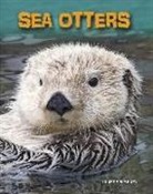 Louise Spilsbury, Louise A. Spilsbury - Sea Otters