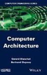 Blanchet, G. Rard Blanchet, G?rard Blanchet, Gerard Blanchet, Gérard Blanchet, Dupouy... - Computer Architecture
