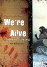 Kc Wayland, A. Full Cast, Be Announced To, Kc Wayland - We're Alive: A Story of Survival, the Third Season (Audio book)