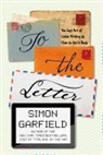 Simon Garfield - To the Letter