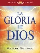 Guillermo Maldonado - La Gloria de Dios