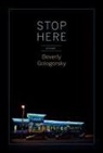 Beverly Gologorsky - Stop Here