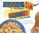 Mari Schuh, Mari C. Schuh - Granos En Miplato/Grains on Myplate