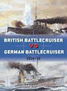 Mark Stille, Mark (Author) Stille, Stille Mark, Ian Palmer, Ian (Illustrator) Palmer, Paul Wright... - British Battlecruiser vs German Battlecruiser