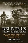 Mario DiCarlo, Ian Gardner, Ian Dicarlo Gardner - Deliver Us From Darkness