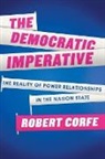 Robert Corfe - The Democratic Imperative