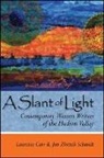Laurence Carr, Laurence/ Schmidt Carr, Jan Zlotnik Schmidt, Laurence Carr, Jan Zlotnik Schmidt - A Slant of Light