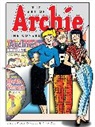 Victor Gorelick, Craig Yoe, Victor Gorelick, Gorelick Victor, Craig Yoe, Yoe Craig - The Art of Archie: The Covers