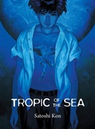 Satoshi Kon, Kon Satoshi - Tropic of The Sea