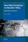 Laura Engel, Laura C. Engel - New State Formations in Education Policy: Reflections from Spain