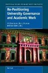 Jill Blackmore, Marie Brennan, Lew Zipin - Re-Positioning University Governance and Academic Work