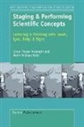 Lilian Pozzer Ardenghi, Wolff-Michael Roth - Staging & Performing Scientific Concepts: Lecturing Is Thinking with Hands, Eyes, Body, & Signs