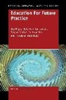 Della Fish, Ian Goulter, Joy Higgs - Education for Future Practice