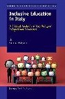 Simona D'Alessio - Inclusive Education in Italy: A Critical Analysis of the Policy of Integrazione Scolastica