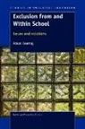 Alison Kearney - Exclusion from and Within School: Issues and Solutions