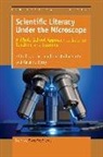 Amanda Berry, John Loughran, Kathy Smith - Scientific Literacy Under the Microscope: A Whole School Approach to Science Teaching and Learning