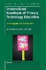 Clare Benson, Julie Lunt - International Handbook of Primary Technology Education: Reviewing the Past Twenty Years