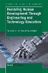 Moshe Barak, Michael Hacker - Fostering Human Development Through Engineering and Technology Education
