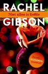 Rachel Gibson - Niet alles is liefde